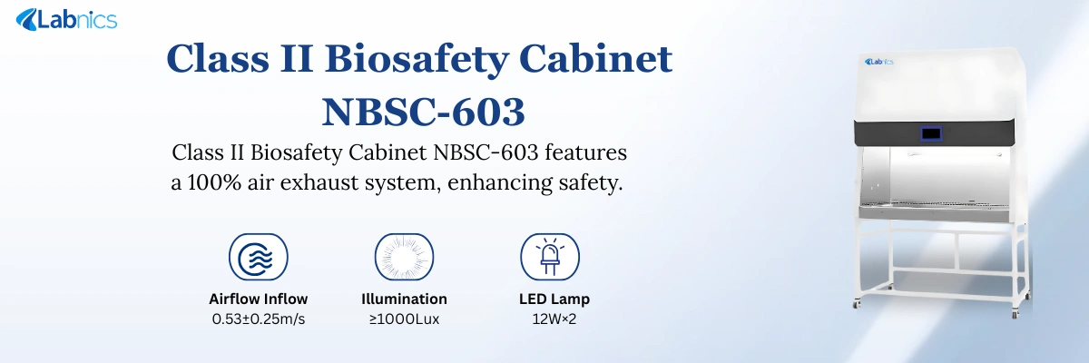 Class II Biosafety Cabinet NBSC-603