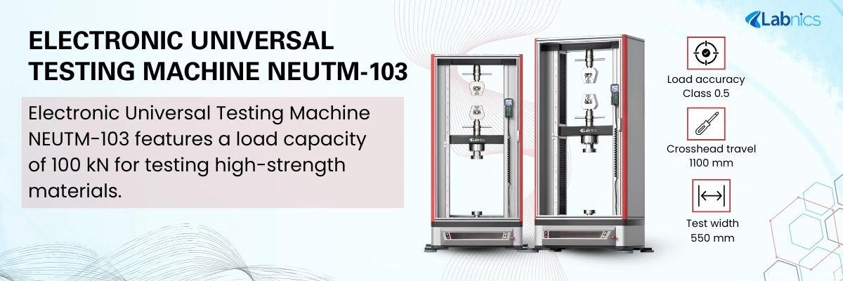 Electronic Universal Testing Machine NEUTM-103