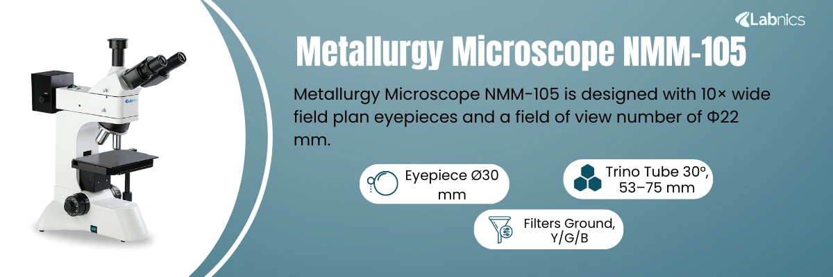 Metallurgy Microscope NMM-105