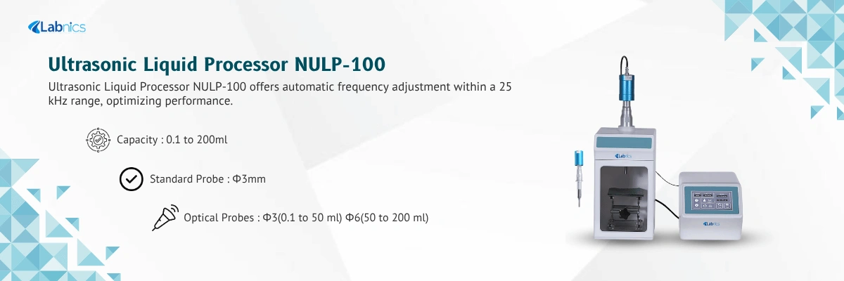 Ultrasonic Liquid Processor NULP-100